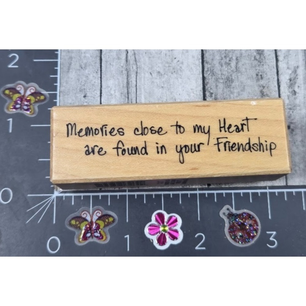 PSX Designs Memories Close Heart Found Friendship C3173 Rubber Stamp Wood #K17